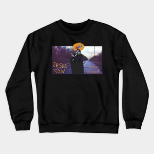 Jesus' Son without Text Crewneck Sweatshirt